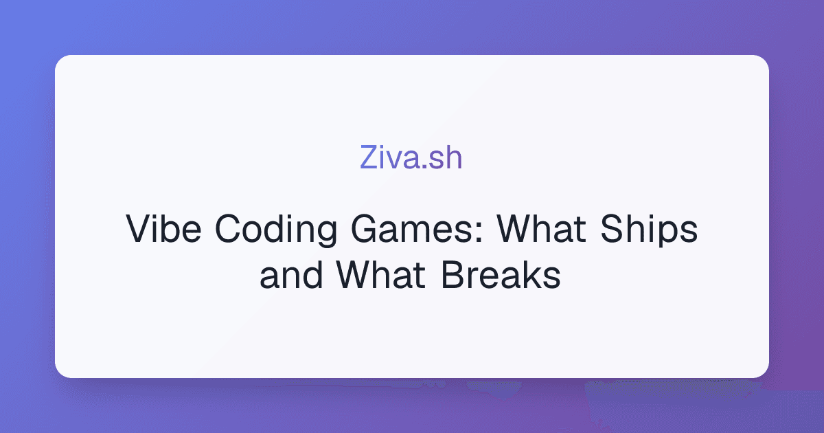 Vibe Coding Games: What Ships and What Breaks